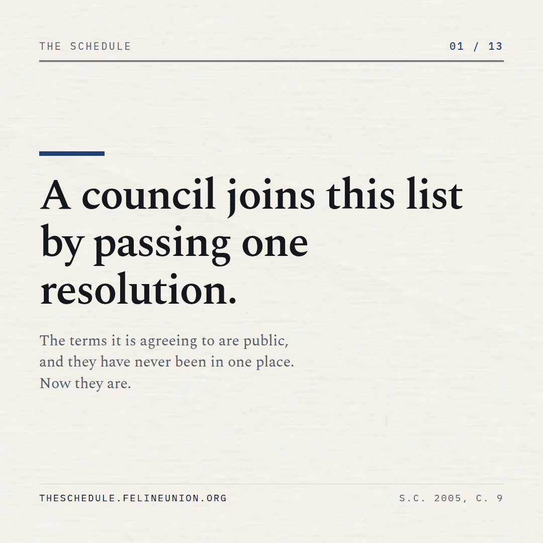 The Schedule, share card 01: A council joins this list by passing one resolution.